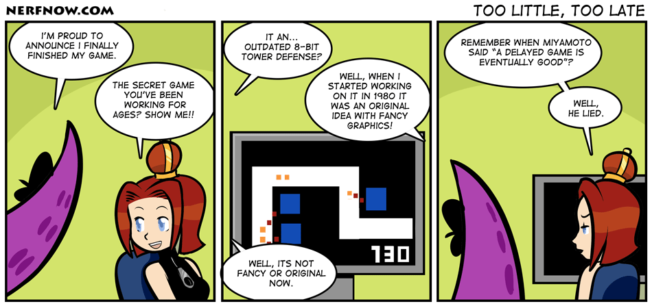 Too Little, Too Late