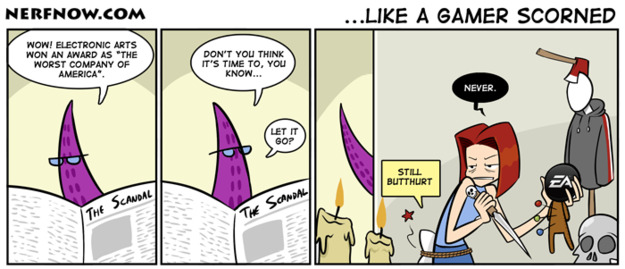 ...Like A Gamer Scorned